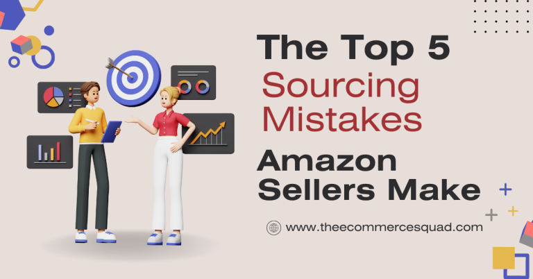 The Top 5 Sourcing Mistakes Amazon Sellers Make (And How to Avoid Them)